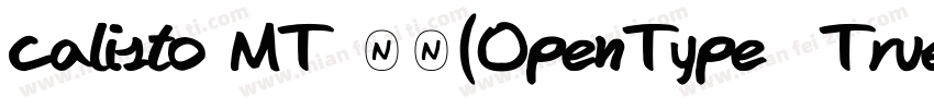 calisto MT 曾机(OpenType  TrueType) (字体转换